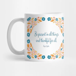 Appreciate Gratitude: Make  the day better Mug